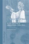 Grant Guangren Shen, Grant Guangren Shen, Grant Guangren Shen - Elite Theatre in Ming China 1368-1644