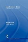 Ronald Keith, Ronald C. Keith, Zhiqiu Lin,  Lin Zhiqiu - New Crime in China