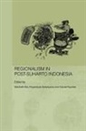 Maribeth Erb, Maribeth Erb, Erb Maribeth, Carol Faucher, Faucher Carol, Priyambudi Sulistiyanto... - Regionalism in Post-Suharto Indonesia