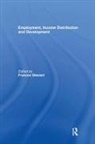 Frances Stewart, Stewart Frances, Frances Stewart, Stewart Frances - Employment, Income Distribution and Development