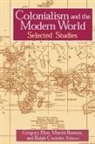 Gregory Blue, Martin Bunton, Ralph C Croizier, Ralph C. Croizier, Ralph - Colonialism and the Modern World