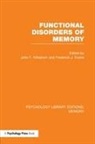 John (University of California Kihlstrom, Frederick Evans, Frederick J Evans, Frederick J. Evans, John Kihlstrom, John F Kihlstrom... - Functional Disorders of Memory (Ple: Memory)