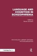 Steven Schwartz, Steven Schwartz, Schwartz Steven - Language and Cognition in Schizophrenia (Ple: Psycholinguistics)