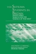 Andrew Cobbing,  Cobbing Andrew - Satsuma Students in Britain - Japan''s Early Search for the Essence of the West''