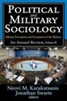 Neovi M Karakatsanis, Neovi M. Karakatsanis, Neovi M. Swarts Karakatsanis - Political and Military Sociology: Military Perceptions and