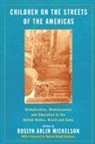 Roslyn Arlin Mickelson, Mickelson Roslyn Arlin - Children on the Streets of the Americas