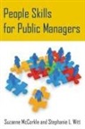 Suzanne Mccorkle, Suzanne Witt Mccorkle, Stephanie Witt - People Skills for Public Managers