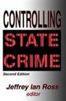 Jeffrey Ross, Jeffrey Ian Ross, Ross Jeffrey Ian - Controlling State Crime