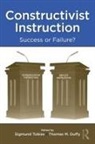 Sigmund Duffy Tobias, Thomas M Duffy, Thomas M. Duffy, Sigmund Tobias - Constructivist Instruction