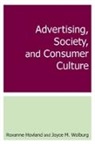 Roxanne Hovland, Roxanne Wolburg Hovland, Hovland Roxanne, Joyce M Wolburg, Joyce M. Wolburg, Wolburg Joyce M. - Advertising, Society, and Consumer Culture