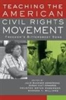 Julie Buckner Armstrong, Armstrong Julie Buckner, Susan Hult Edwards, Edwards Susan Hult, Houston Bryan Roberson, Roberson Houston Bryan... - Teaching the American Civil Rights Movement