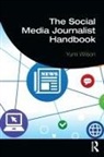 Yumi Wilson - Social Media Journalist Handbook