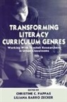 Christine Pappas, Liliana Barro Zecker, Christine C Pappas, Christine C. Pappas, Pappas Christine C., Liliana Zecker - Transforming Literacy Curriculum Genres