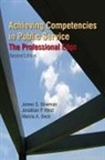 Marcia A Beck, Marcia A. Beck, Beck Marcia A., James S Bowman, James S. Bowman, James S. West Bowman... - Achieving Competencies in Public Service