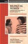 Shirley Ardener, Pauline Burton, Kushari Dyson, Shirley Ardener, Ardener Shirley, Pauline Burton... - Bilingual Women