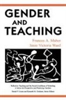 Frances A Maher, Frances A. Maher, Janie Victoria Ward - Gender and Teaching