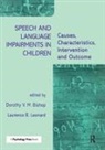 Bishop leo by, Dorothy V M Bishop, Dorothy V. M Bishop, Dorothy V.M Bishop, Laurence B Leonard - Speech and language impairments in