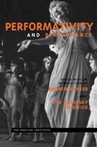 Andrew Parker, Eve Kosofsky Sedgwick - Performativity and Performance