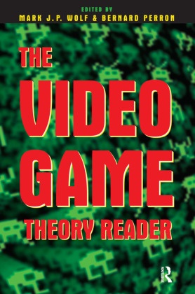 Bernard Perron, Mark J.P. Wolf, Bernard Perron, Perron Bernard, Mark J P Wolf, … - The Video Game Reader
