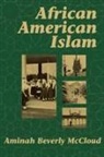 Aminah Beverly Mccloud, McCloud Aminah Beverly - African American Islam