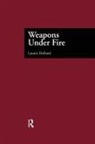Lauren Holland - Weapons Under Fire