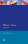 Michael Sullivan - Modern Social Policy