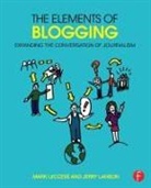 Jerry Lanson, Lanson Jerry, Mark Leccese, Leccese Mark - The Elements of Blogging