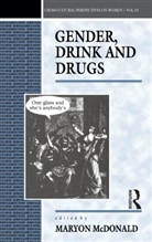 Maryon Mcdonald, Maryon Mcdonald - Gender, Drink and Drugs