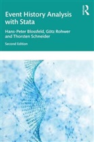 Hans-Peter Blossfeld, Gotz Rohwer, Götz Rohwer, Thorsten Schneider - Event History Analysis With Stata