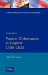 John Stevenson - Popular Disturbances in England 1700-1832