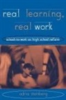 Adria Steinberg, Steinberg Adria - Real Learning, Real Work