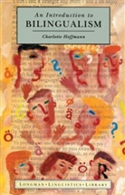 Charlotte Hoffmann - Introduction to Bilingualism