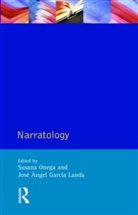 Jose Angel Garcia Landa, Susana Onega, Jose Angel Garcia Landa, Susana Onega - Narratology