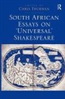 Chris Thurman, Christopher Thurman Thurman - South African Essays on ''Universal'' Shakespeare