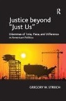 Gregory W Streich, Gregory W. Streich, Professor Gregory W. Streich - Justice Beyond 'Just Us'