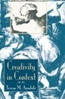 Teresa Amabile, Teresa M Amabile - Creativity In Context