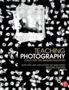 Garin Horner, Glenn Rand, Glenn M. Rand, Jane Stevens, Jane Alden Stevens - Teaching Photography
