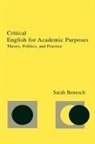 Sarah Benesch - Critical English for Academic Purposes