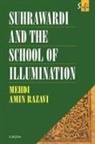 Mehdi Amin Razavi Aminrazavi, Aminrazavi Mehdi Amin Razavi - Suhrawardi and the School of Illumination