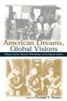 Donald F Hones, Donald F. Hones, Hones Donald F. - American Dreams, Global Visions