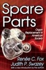 Renee C./ Swazey Fox, Renee C Fox, Renee C. Fox, Fox Renee C. - Spare Parts