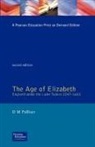 D M Palliser, D. M. Palliser - The Age of Elizabeth