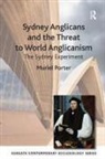 Muriel Porter, Porter Muriel - Sydney Anglicans and the Threat to World Anglicanism