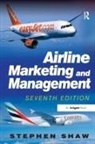 Stephen Shaw - Airline Marketing and Management