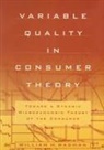 W M Wadman, W. M. Wadman, W.M. Wadman - Variable Quality in Consumer Theory