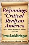 Vernon Parrington, Vernon Louis/ Brown Parrington, Vernon Parrington - The Beginnings of Critical Realism in America
