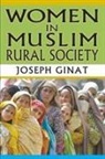 Joseph Ginat, Ginat Joseph - Women in Muslim Rural Society