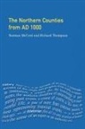 Norman McCord, Richard Thompson - The Northern Counties from AD 1000