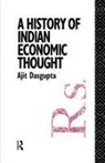 Ajit K Dasgupta, Ajit K. Dasgupta - A History of Indian Economic Thought
