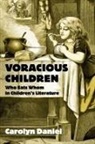 Carolyn Daniel, Daniel Carolyn - Voracious Children